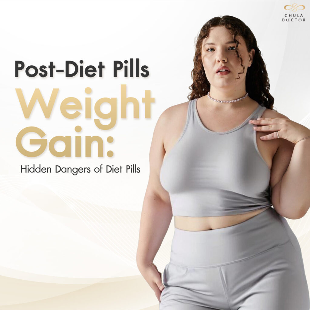 Post-Diet Pills Weight Gain Hidden Dangers of Diet Pills